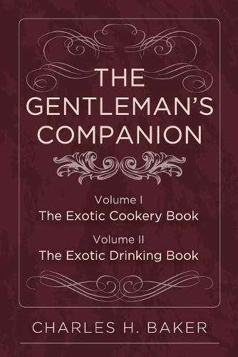 The Gentleman's Companion: Complete Edition