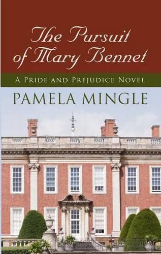 Cover image for The Pursuit of Mary Bennet