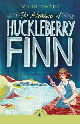 Cover image for The Adventures of Huckleberry Finn