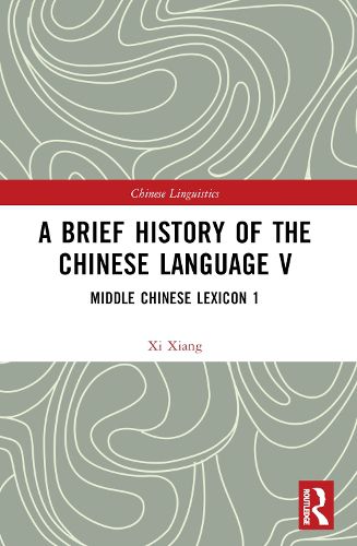 A Brief History of the Chinese Language V