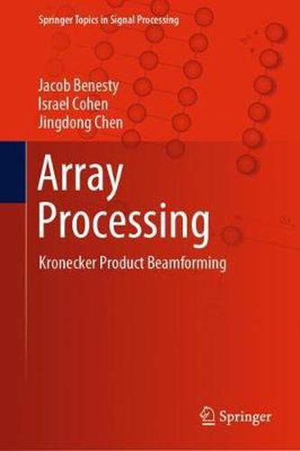 Array Processing: Kronecker Product Beamforming