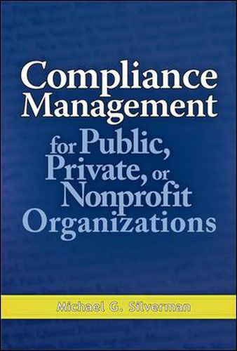 Cover image for Compliance Management for Public, Private, or Non-Profit Organizations