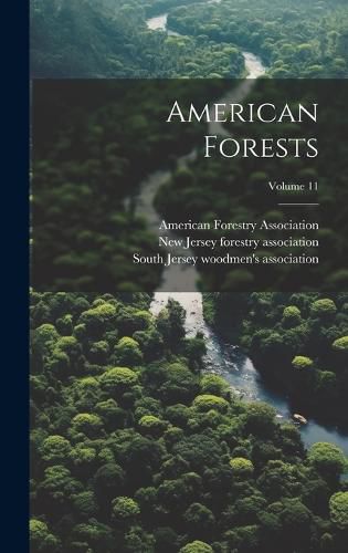 Cover image for American Forests; Volume 11