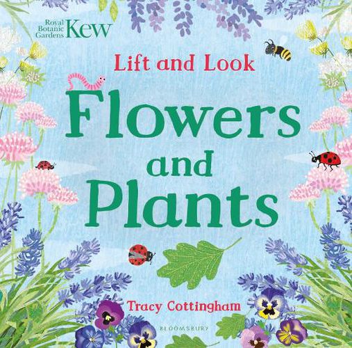 Cover image for Kew: Lift and Look Flowers and Plants