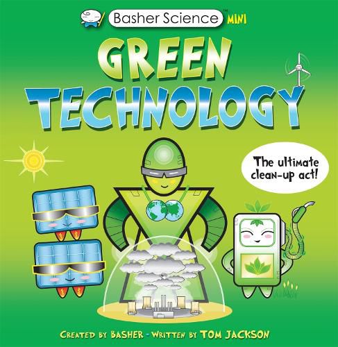 Basher Science Mini: Green Technology