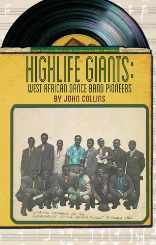 Cover image for Highlife Giants: West African Dance Band Pioneers