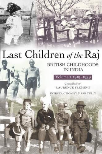 Cover image for Last Children Of The Raj, Volume 1