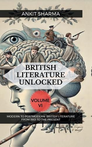 Cover image for British Literature Unlocked Volume VI