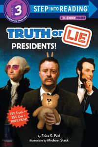 Cover image for Truth or Lie: Presidents!