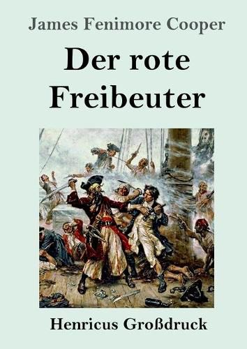 Cover image for Der rote Freibeuter (Grossdruck)