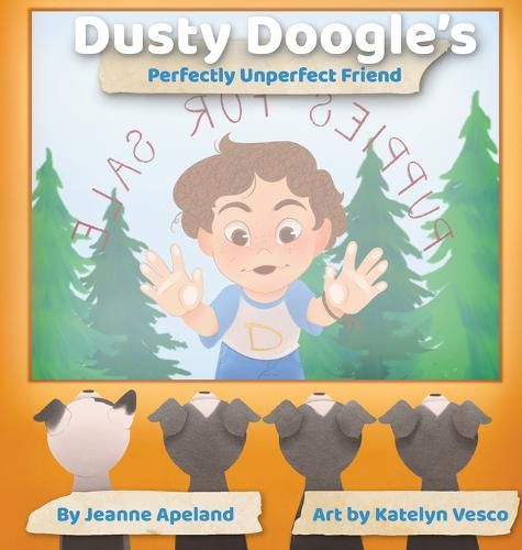 Cover image for Dusty Doogle's Perfectly Unperfect Friend