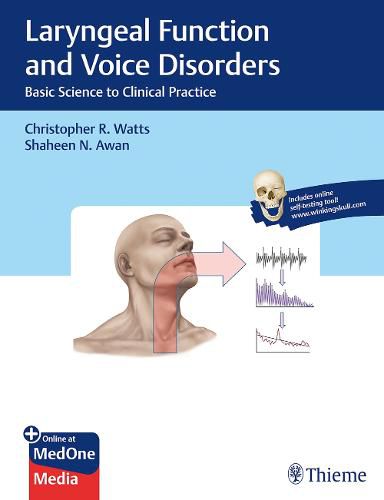 Cover image for Laryngeal Function and Voice Disorders: Basic Science to Clinical Practice