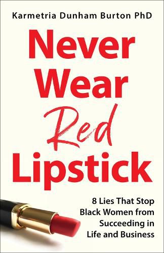 Cover image for Never Wear Red Lipstick