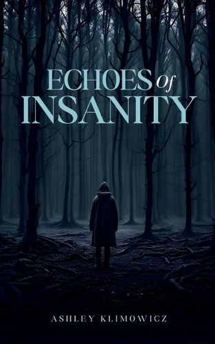 Cover image for Echoes of Insanity