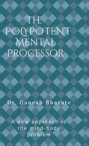 Cover image for The Polypotent Mental Processor