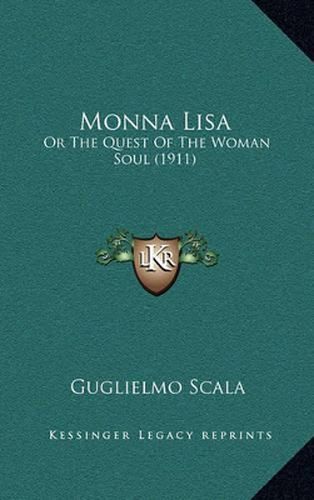 Cover image for Monna Lisa: Or the Quest of the Woman Soul (1911)