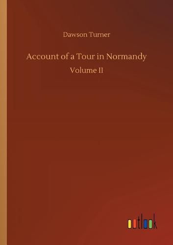 Account of a Tour in Normandy