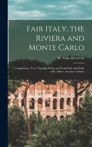 Cover image for Fair Italy, the Riviera and Monte Carlo