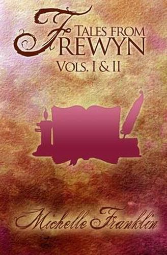 Cover image for Tales from Frewyn: Volumes 1 and 2