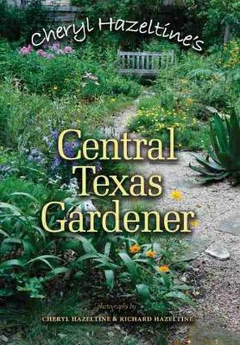 Cover image for Cheryl Hazeltine's Central Texas Gardener