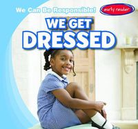 Cover image for We Get Dressed