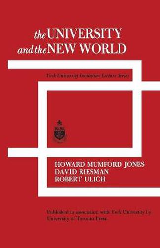 Cover image for The University and the New World: York University Invitation Lecture Series