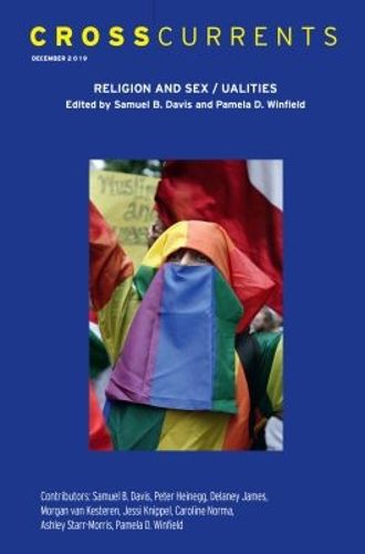 Cover image for Crosscurrents: Religion and Sex/Ualites: Volume 69, Number 4, December 2019