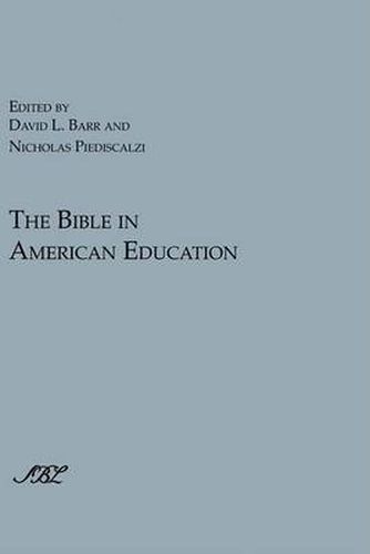 Cover image for The Bible in American Education: From Source Book to Textbook