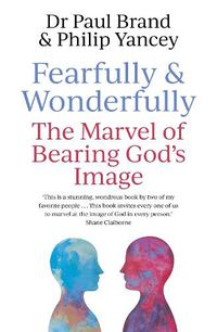 Cover image for Fearfully and Wonderfully: The marvel of bearing God's image