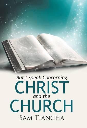 Cover image for But I Speak Concerning Christ and the Church