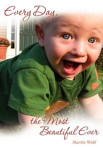 Cover image for Every Day, the Most Beautiful Ever