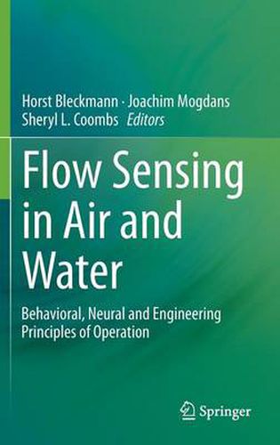 Cover image for Flow Sensing in Air and Water: Behavioral, Neural and Engineering Principles of Operation