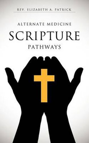 Cover image for Alternate Medicine Scripture Pathways