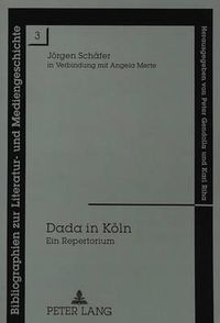 Cover image for Dada in Koeln: Ein Repertorium