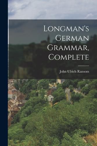 Cover image for Longman's German Grammar, Complete