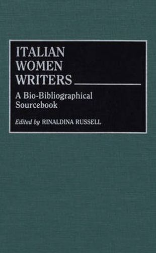 Cover image for Italian Women Writers: A Bio-Bibliographical Sourcebook