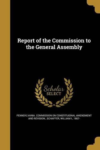 Cover image for Report of the Commission to the General Assembly
