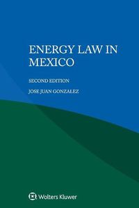 Cover image for Energy Law in Mexico