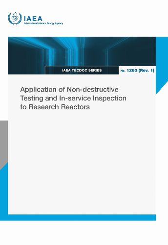 Cover image for Application of Non-destructive Testing and in-service Inspection to Research Reactors
