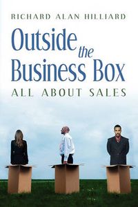 Cover image for Outside the Business Box All about Sales