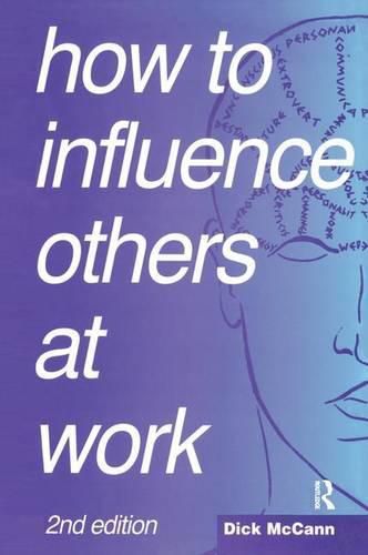 Cover image for How to Influence Others at Work: Psychoverbal communication for managers