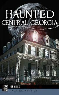 Cover image for Haunted Central Georgia