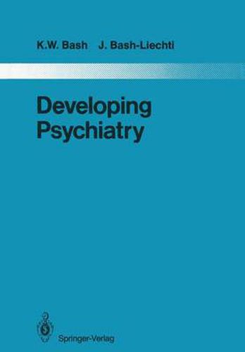Cover image for Developing Psychiatry: Epidemiological and Social Studies in Iran 1963-1976