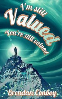 Cover image for I'm Still VALUED - You're still vallued