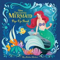 Cover image for Disney Princess: The Little Mermaid Pop-Up Book