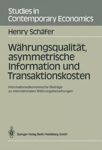 Wahrungsqualitat Asymmetrische Information Und Tr