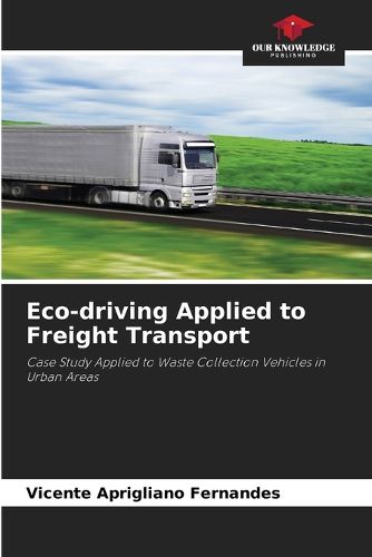 Cover image for Eco-driving Applied to Freight Transport