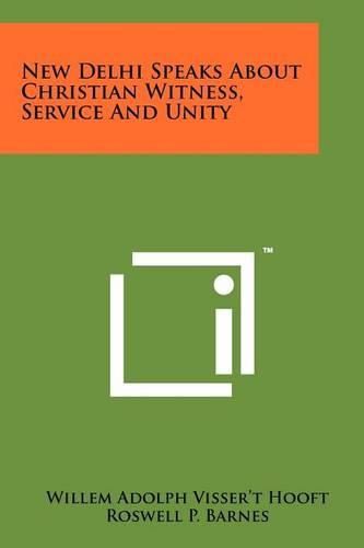 Cover image for New Delhi Speaks about Christian Witness, Service and Unity