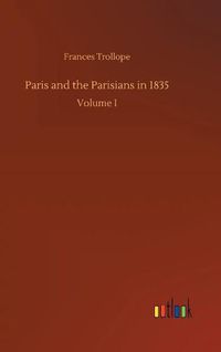 Cover image for Paris and the Parisians in 1835