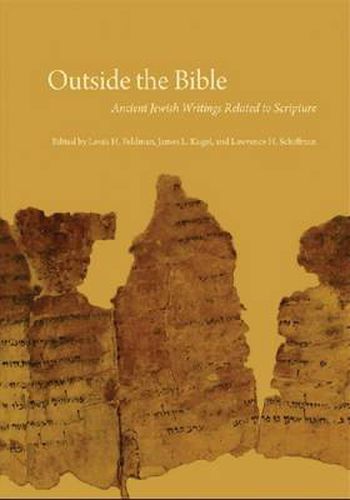 Cover image for Outside the Bible, 3-volume set: Ancient Jewish Writings Related to Scripture